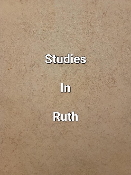 Title details for Studies In Ruth by James Dobbs - Available